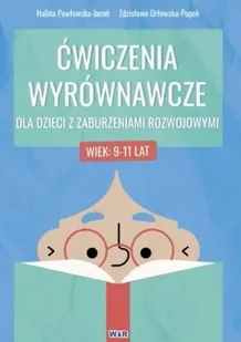 Ćwiczenia wyrównawcze dla dzieci... 9-11 lat - Halina Pawłowska-Jaroń, Zdzisława Orłowska-Popek - Pedagogika i dydaktyka - miniaturka - grafika 1