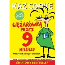 Insignis Ciężarówką przez 9 miesięcy Przewodnik po ciąży i okolicach - Cooke Kaz - Poradniki dla rodziców - miniaturka - grafika 1