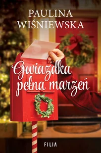 Filia Gwiazdka pełna marzeń - Powieści - miniaturka - grafika 3