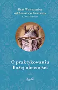 Religia i religioznawstwo - O praktykowaniu Bożej obecności - miniaturka - grafika 1