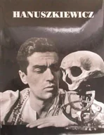 Biografie i autobiografie - Hanuszkiewicz - miniaturka - grafika 1