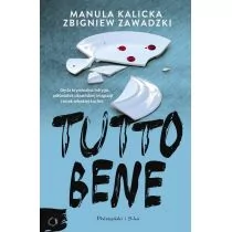 Kalicka Manula,  Zawadzki Zbigniew Tutto bene - Powieści sensacyjne - miniaturka - grafika 1