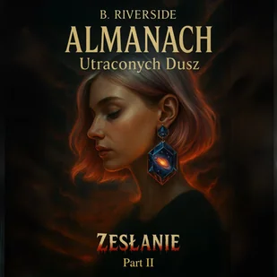Almanach Utraconych Dusz - Zesłanie - Tom 2 - Audiobooki - fantastyka i horror - miniaturka - grafika 1