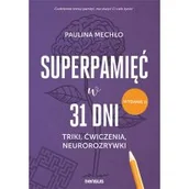 Psychologia - Superpamięć w 31 dni. Triki, ćwiczenia... - miniaturka - grafika 1