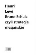 Nauka - Bruno Schulz czyli strategie mesjańskie Henri Lewi - miniaturka - grafika 1