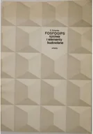 Książki o kulturze i sztuce - FOSFOGIPS spoiwa i elementy budowlane - miniaturka - grafika 1