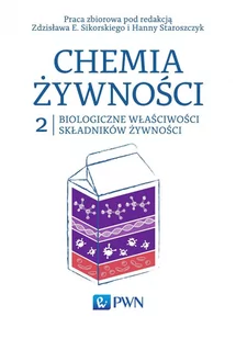 Biologiczne właściwości składników żywności. Chemia żywności. Tom 2 - E-booki - nauka - miniaturka - grafika 1