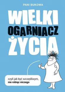 Wielki Ogarniacz Życia - E-booki - literatura faktu - miniaturka - grafika 1