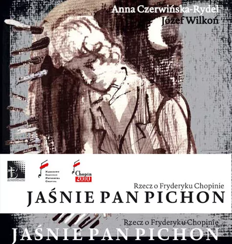 Jaśnie Pan Pichon rzecz o Fryderyku Chopinie Używana