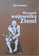 Felietony i reportaże - Wyznania wojownika ziemi - miniaturka - grafika 1
