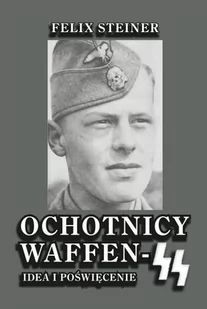 Ochotnicy Waffen-SS - Wywiady, wspomnienia - miniaturka - grafika 1