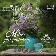 Audiobooki - literatura piękna - Miłość jest podróżą Bogna Ziembicka - miniaturka - grafika 1