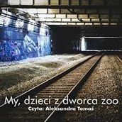 Audiobooki - literatura faktu - My, dzieci z dworca zoo Christiane F. - miniaturka - grafika 1