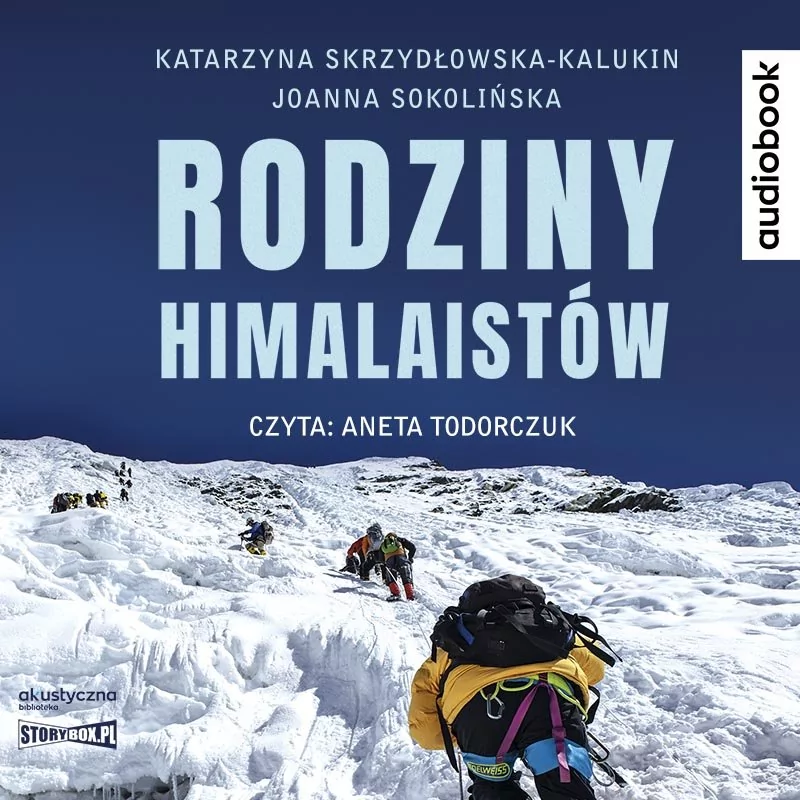 Katarzyna Skrzydłowska-Kalukin,Joanna Sokolińska Rodziny himalaistów (CD mp3)