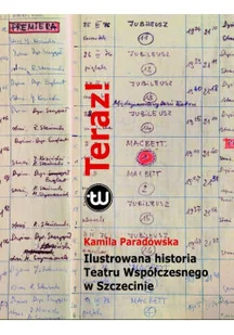 Teraz Ilustrowana historia Teatru - Książki o kulturze i sztuce - miniaturka - grafika 1