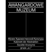 Książki o kulturze i sztuce - Awangardowe Muzeum Nowa - miniaturka - grafika 1