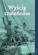 Felietony i reportaże - Wyścig szaleńców Nichols Peter - miniaturka - grafika 1