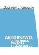 Biografie i autobiografie - Aktorstwo z dziennika Wiktora Sulkowskiego - miniaturka - grafika 1