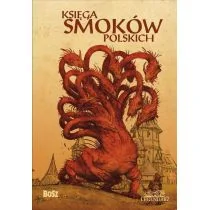 Bosz Księga smoków polskich - Sala Bartłomiej Grzegorz - Fantasy - miniaturka - grafika 1