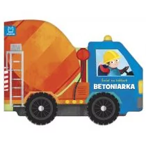 Świat Na Kółkach Betoniarka Praca zbiorowa - Powieści i opowiadania - miniaturka - grafika 1