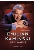 Biografie i autobiografie - Emilian Kamiński. Reżyser marzeń - miniaturka - grafika 1