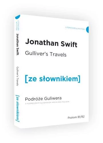 Gullivers Travels Przygody Gullivera z podręcznym słownikiem angielsko-polskim poziom B1/B2) Swift Jonathan