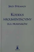 Prawo - Kodeks argumentacyjny dla prawników - Jerzy Stelmach - miniaturka - grafika 1