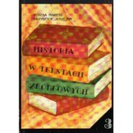Podręczniki dla szkół wyższych - Teresa Maresz, Krzysztof Juszczyk Historia w tekstach źródłowych T.3 - miniaturka - grafika 1