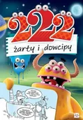 Rozrywka i humor - 222 Żarty i dowcipy - Opracowanie zbiorowe - miniaturka - grafika 1