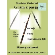 Książki o muzyce - Wydawnictwo Muzyczne VIVO Gram z pasją. Utwory na tercet - Stanisław Zaskórski - miniaturka - grafika 1