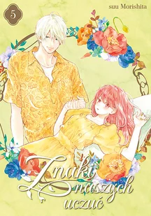 Znaki naszych uczuć. Tom 5 - Komiksy dla młodzieży - miniaturka - grafika 1