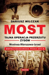 Most. Tajna operacja przerzutu żydów - E-booki - literatura faktu - miniaturka - grafika 1