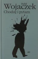 Poezja - Chodzę i pytam - miniaturka - grafika 1