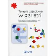 Wydawnictwo Lekarskie PZWL Terapia zajęciowa w geriatrii