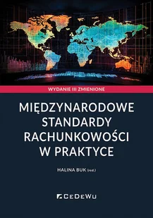 Międzynarodowe standardy rachunkowości w praktyce - książka - Finanse, księgowość, bankowość - miniaturka - grafika 1