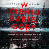 Kryminały - W cieniu Babiej Góry - Irena Małysa - audiobook - miniaturka - grafika 1