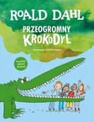 Baśnie, bajki, legendy - przeogromny krokodyl - miniaturka - grafika 1