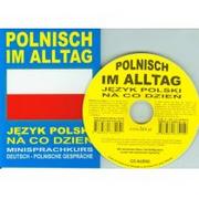 Pozostałe języki obce - Level Trading praca zbiorowa Polnisch im Alltag.Język polski na co dzień. Minisprachkurs + CD - miniaturka - grafika 1