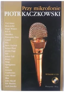 Piotr Kaczkowski Przy mikrofonie - Książki o muzyce - miniaturka - grafika 2
