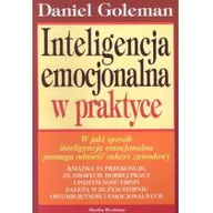 Psychologia - Media Rodzina Inteligencja emocjonalna w praktyce - Daniel Goleman - miniaturka - grafika 1