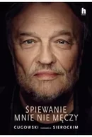 Biografie i autobiografie - Śpiewanie mnie nie męczy - miniaturka - grafika 1