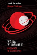 Audiobooki - literatura faktu - Wojna w Kosmosie. Przewrót w geopolityce - miniaturka - grafika 1