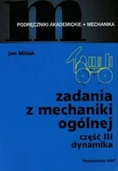 Fizyka i astronomia - Zadania z mechaniki ogólnej. Część 3. Dynamika - miniaturka - grafika 1