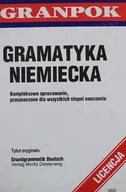 Książki do nauki języka niemieckiego - Gramatyka niemiecka Kompleksowe opracowanie przeznaczone dla wszystkich stopni nauczania - miniaturka - grafika 1