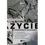 Historia Polski - Życie zderzenie czołowe PRYMATY - Anna Wacławik - Orpik - miniaturka - grafika 1