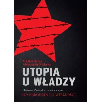 Utopia u władzy - Michał Heller, Niekricz Aleksander - Historia świata - miniaturka - grafika 1