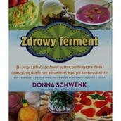 Dom i ogród - Zdrowy ferment - Schwenk Donna - miniaturka - grafika 1