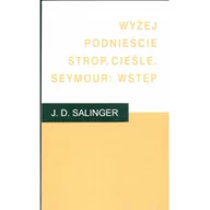 Biografie i autobiografie - Albatros Wyżej podnieście strop cieśle Seymour wstęp J.D Salinger - miniaturka - grafika 1
