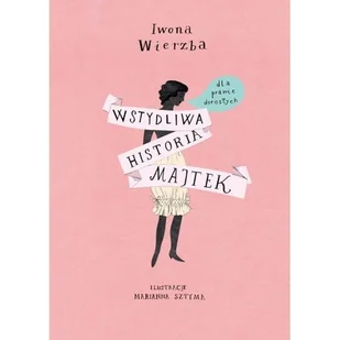 Albus Wstydliwa historia majtek - Iwona Wierzba - Baśnie, bajki, legendy - miniaturka - grafika 1