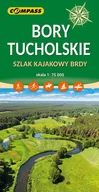 Przewodniki - Bory Tucholskie. Szlak kajakowy Brdy - książka - miniaturka - grafika 1